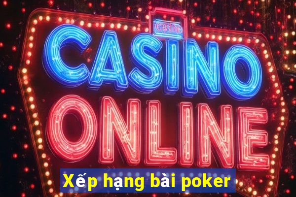 Xếp hạng bài poker