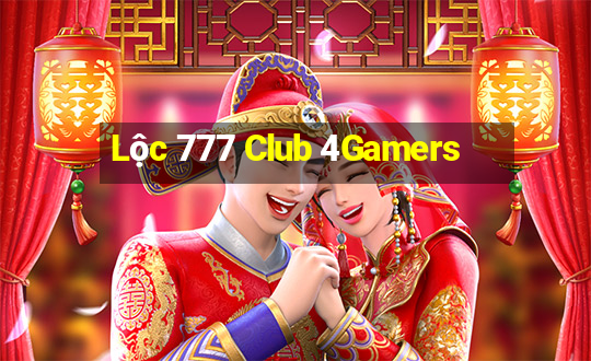 Lộc 777 Club 4Gamers