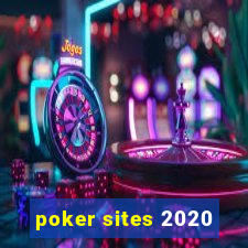 poker sites 2020