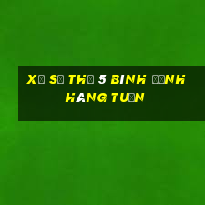 xổ số thứ 5 bình định hàng tuần