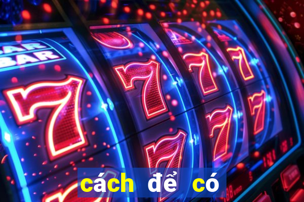 cách để có nhiều spin