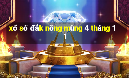 xổ số đắk nông mùng 4 tháng 11