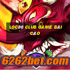 Loc86 Club Game Bài Cào