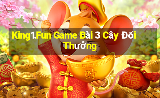 King1.Fun Game Bài 3 Cây Đổi Thưởng