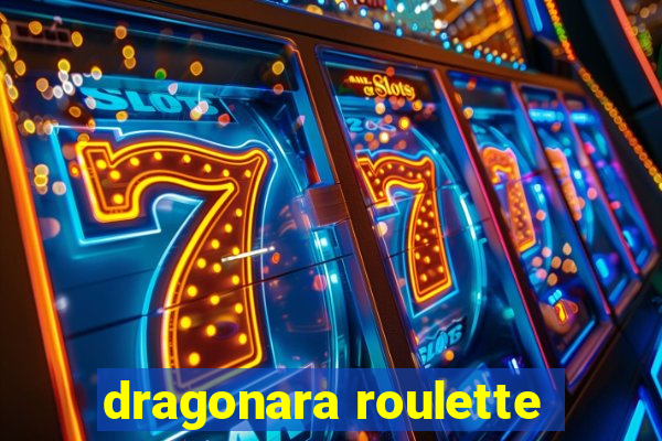 dragonara roulette