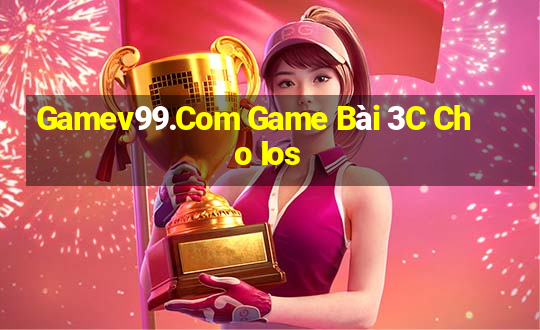 Gamev99.Com Game Bài 3C Cho Ios