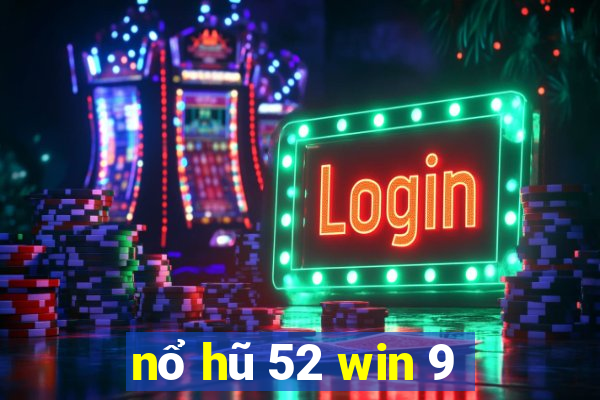 nổ hũ 52 win 9