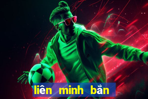 liên minh bắn cá apk