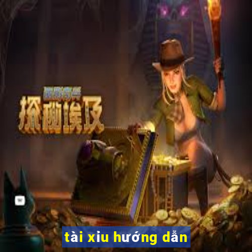 tài xỉu hướng dẫn