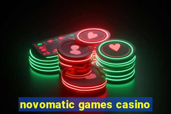 novomatic games casino