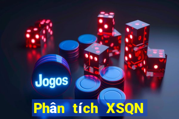 Phân tích XSQN ngày 5