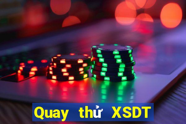 Quay thử XSDT Thứ 2