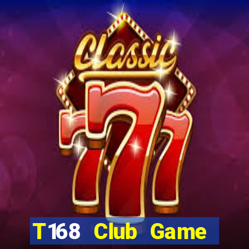 T168 Club Game Bài Tứ Sắc