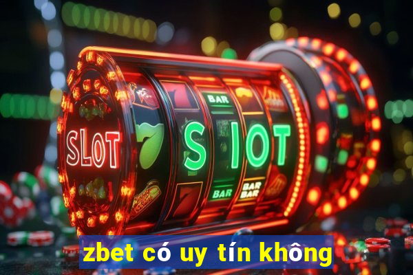 zbet có uy tín không