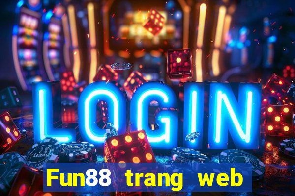 Fun88 trang web chính thức của Kombaksuga