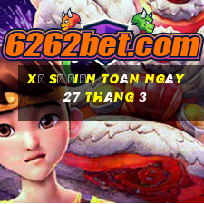 xổ số điện toán ngày 27 tháng 3