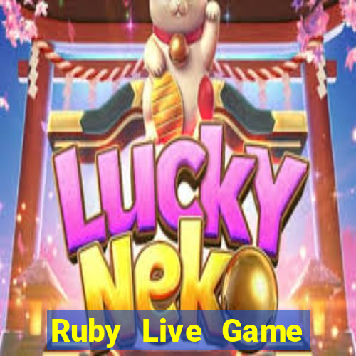 Ruby Live Game Bài Giải Trí