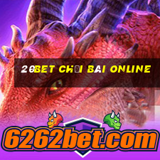 20bet Chơi bài online