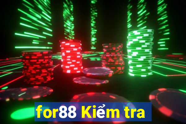 for88 Kiểm tra