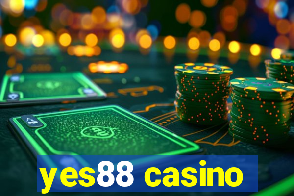 yes88 casino