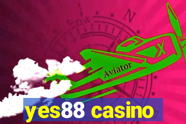 yes88 casino