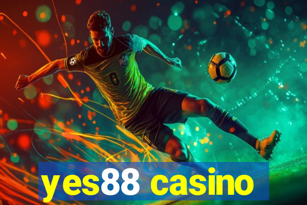 yes88 casino