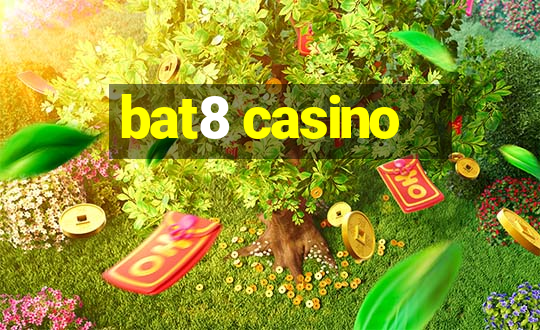 bat8 casino