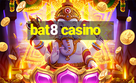 bat8 casino