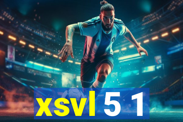 xsvl 5 1