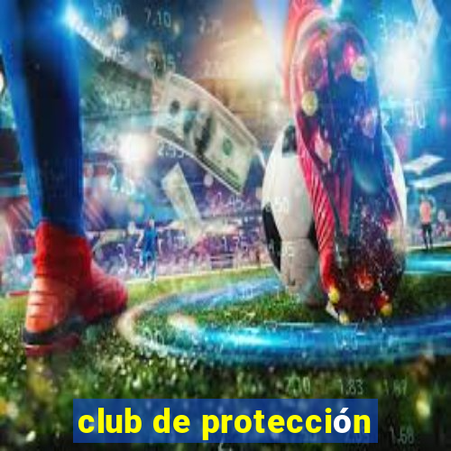 club de protección