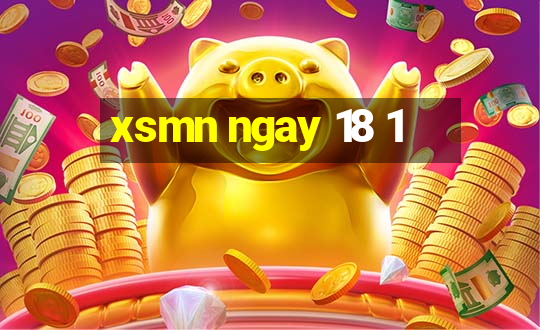 xsmn ngay 18 1