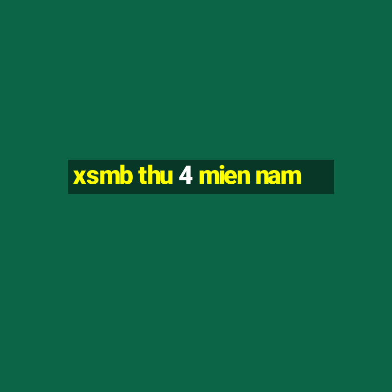 xsmb thu 4 mien nam