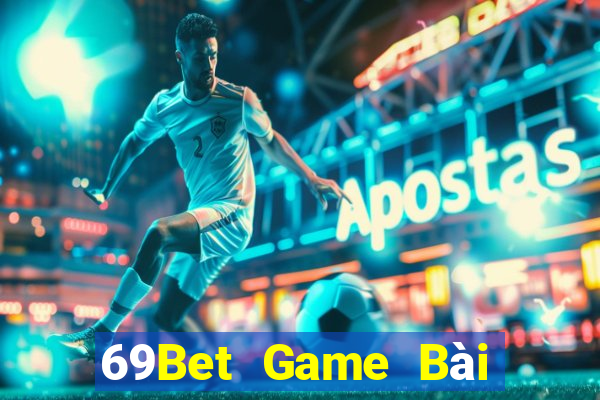 69Bet Game Bài Poker Online