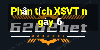 Phân tích XSVT ngày 6