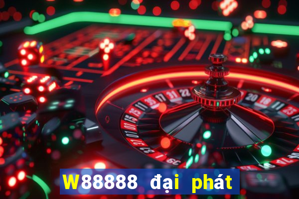 W88888 đại phát 888 Mobile Edition