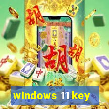 windows 11 key