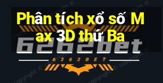 Phân tích xổ số Max 3D thứ Ba