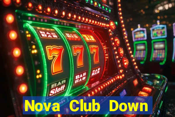 Nova Club Down Game Bài Vui