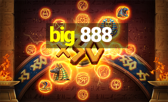 big 888