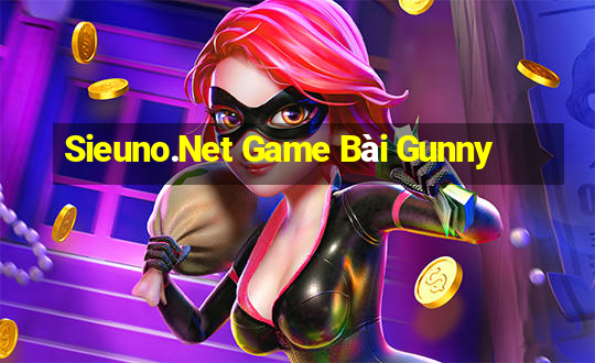 Sieuno.Net Game Bài Gunny