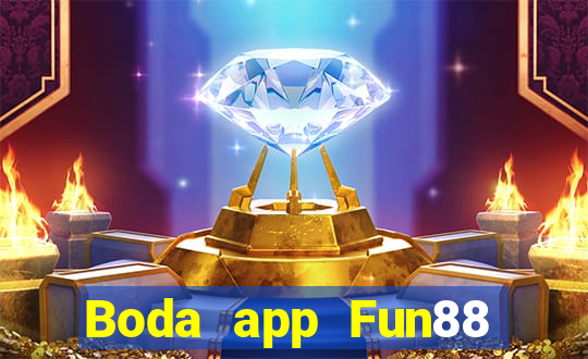 Boda app Fun88 chính thức Tải về