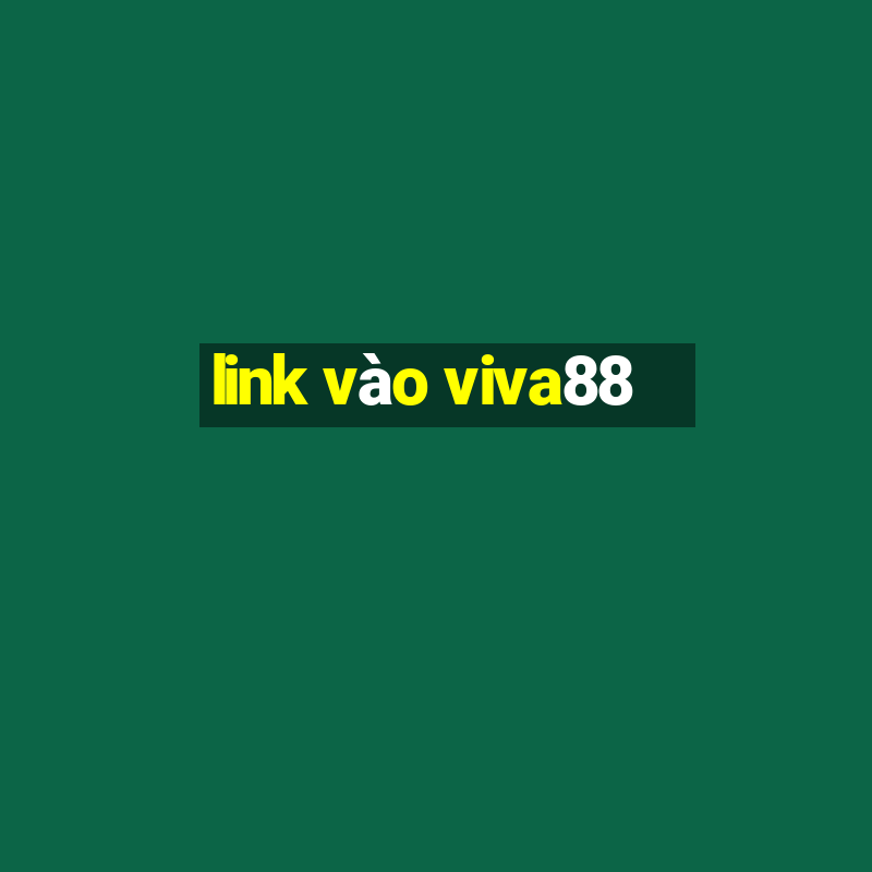 link vào viva88