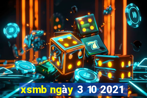 xsmb ngày 3 10 2021