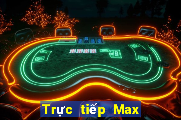 Trực tiếp Max 4D ngày 22