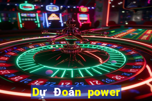 Dự Đoán power 6 55 ngày 25