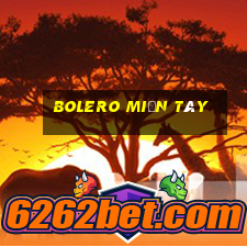 bolero miền tây