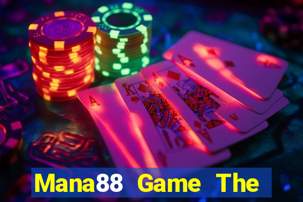 Mana88 Game The Bài Hack