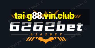 tai g88.vin.club