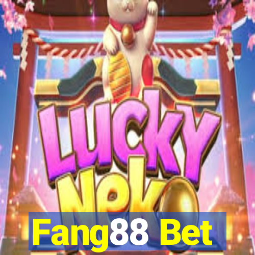 Fang88 Bet