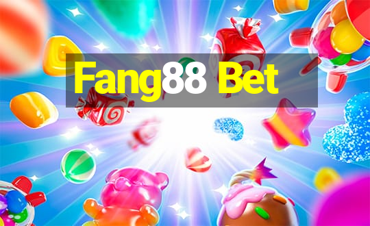 Fang88 Bet